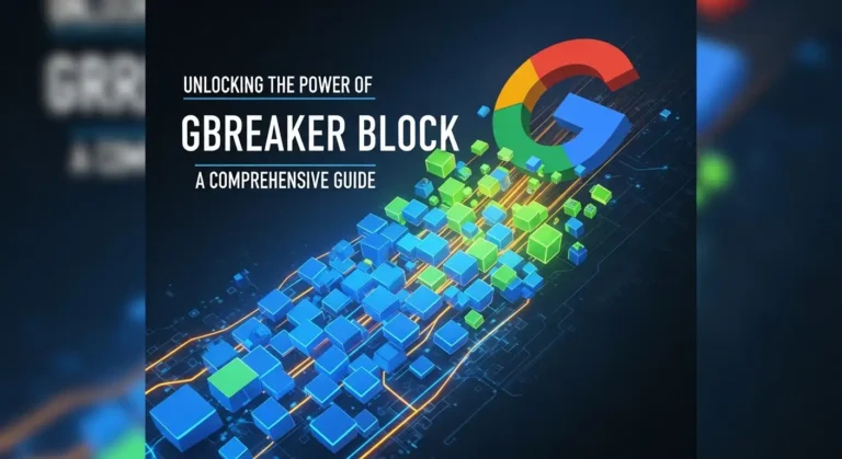 google breaker block